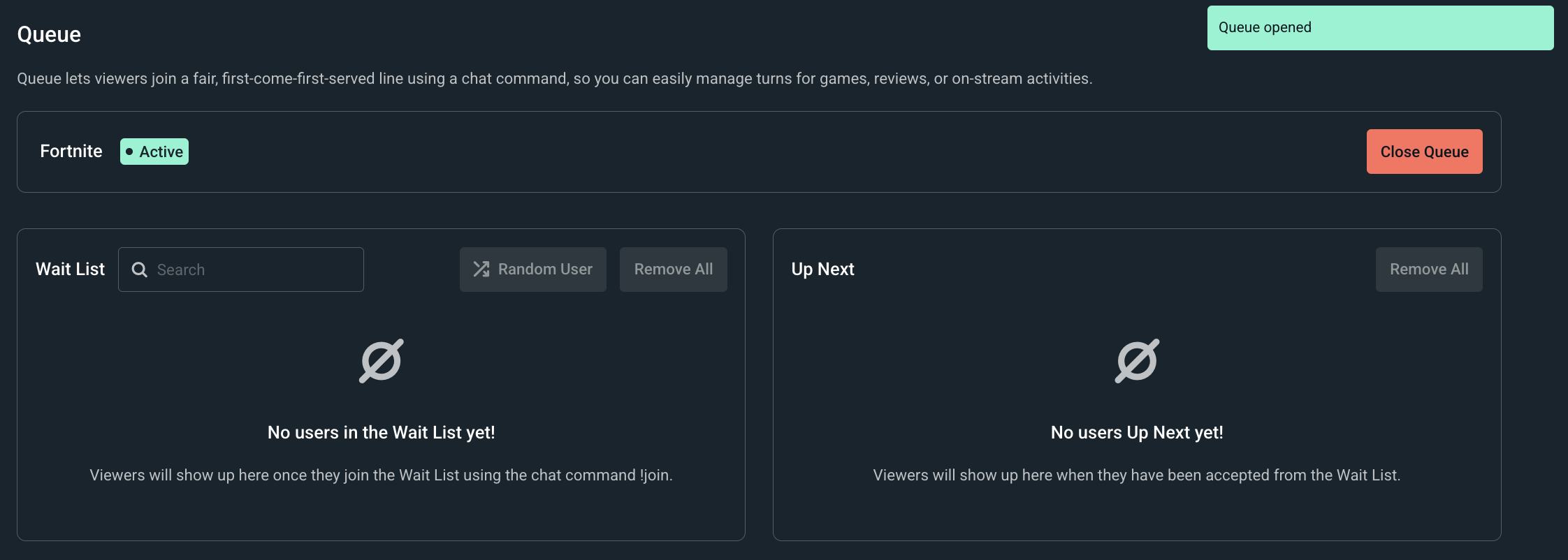 queue started and wait list and up next categories showing
